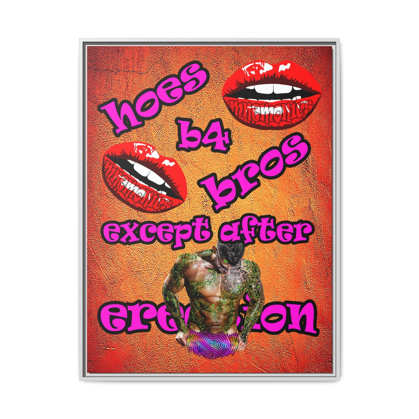 hoes b4 bros - framed canvas art (burnt orange)