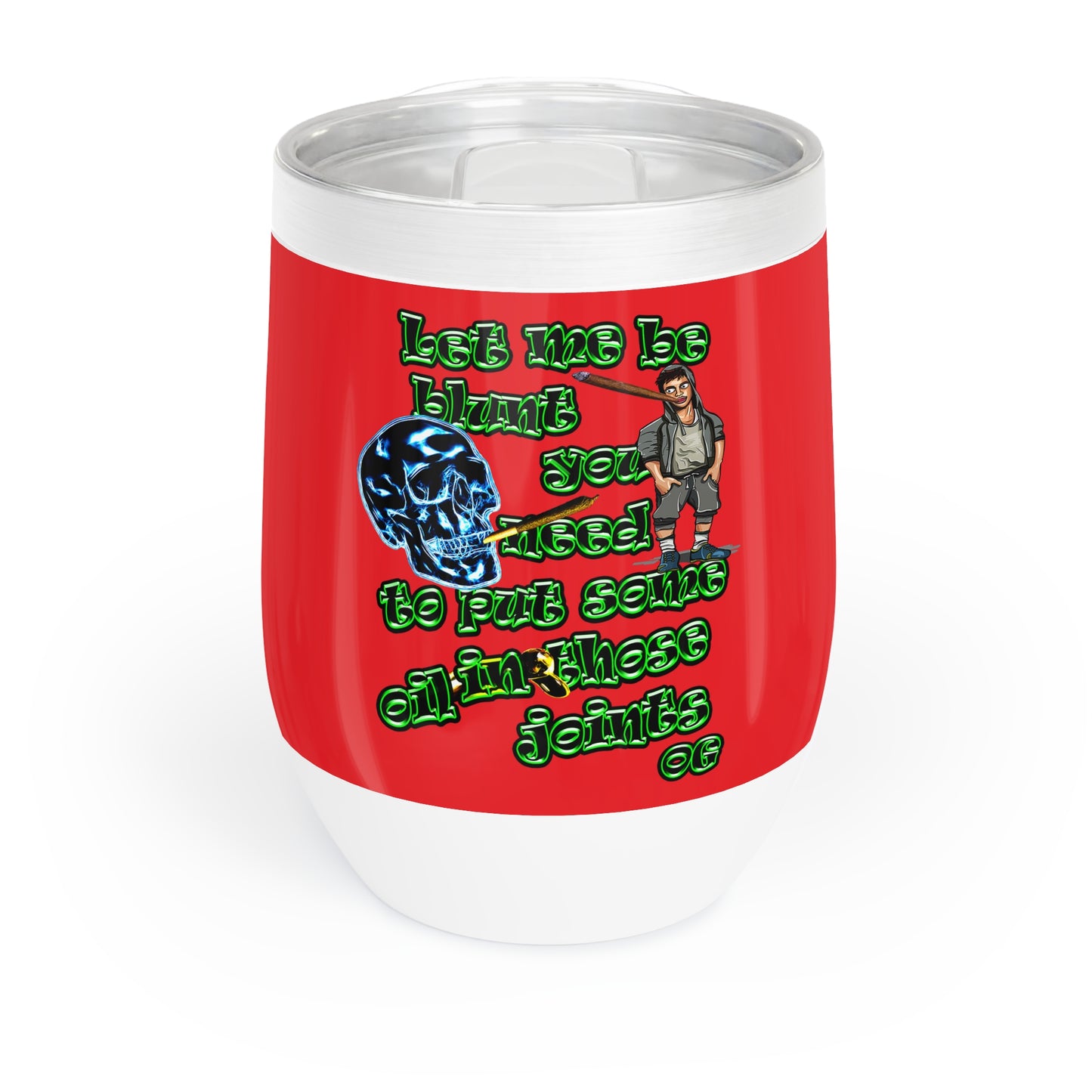 og - Chill Wine Tumbler (red)