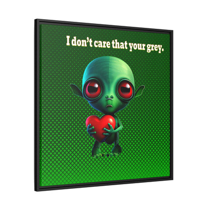 I don't care that your grey - framed canvas art (logo green)