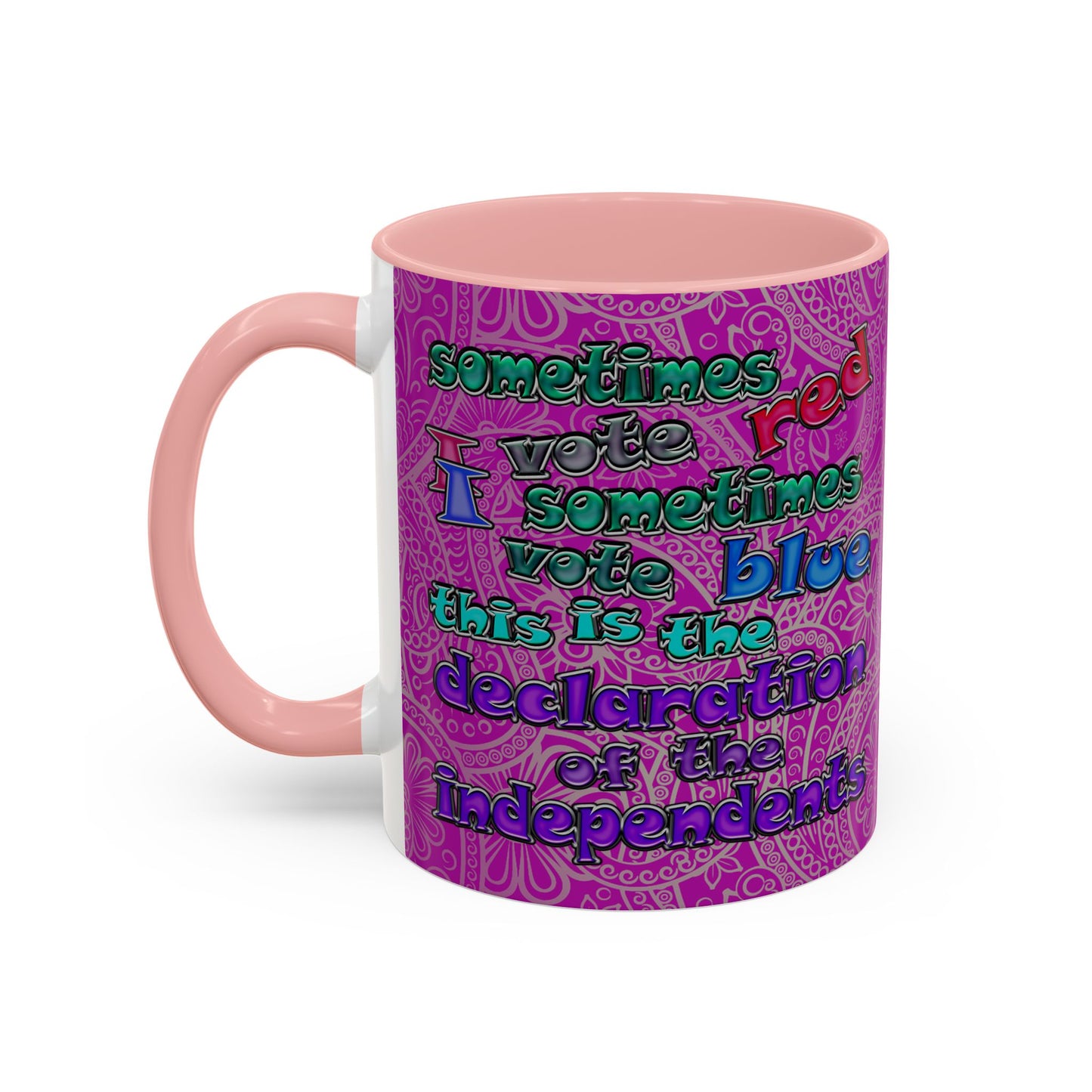 declaration of the independents - Accent Mug (pink swirl)