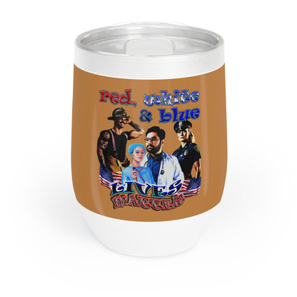 rw&b lives matter - Chill Wine Tumbler (light brown)