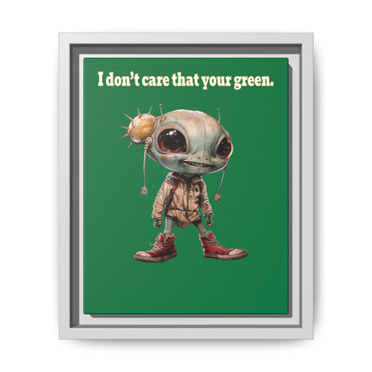 I don't care that your green - framed canvas art (dark green)