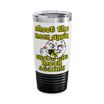 shoot the moon again - Ringneck Tumbler, 20oz (white)