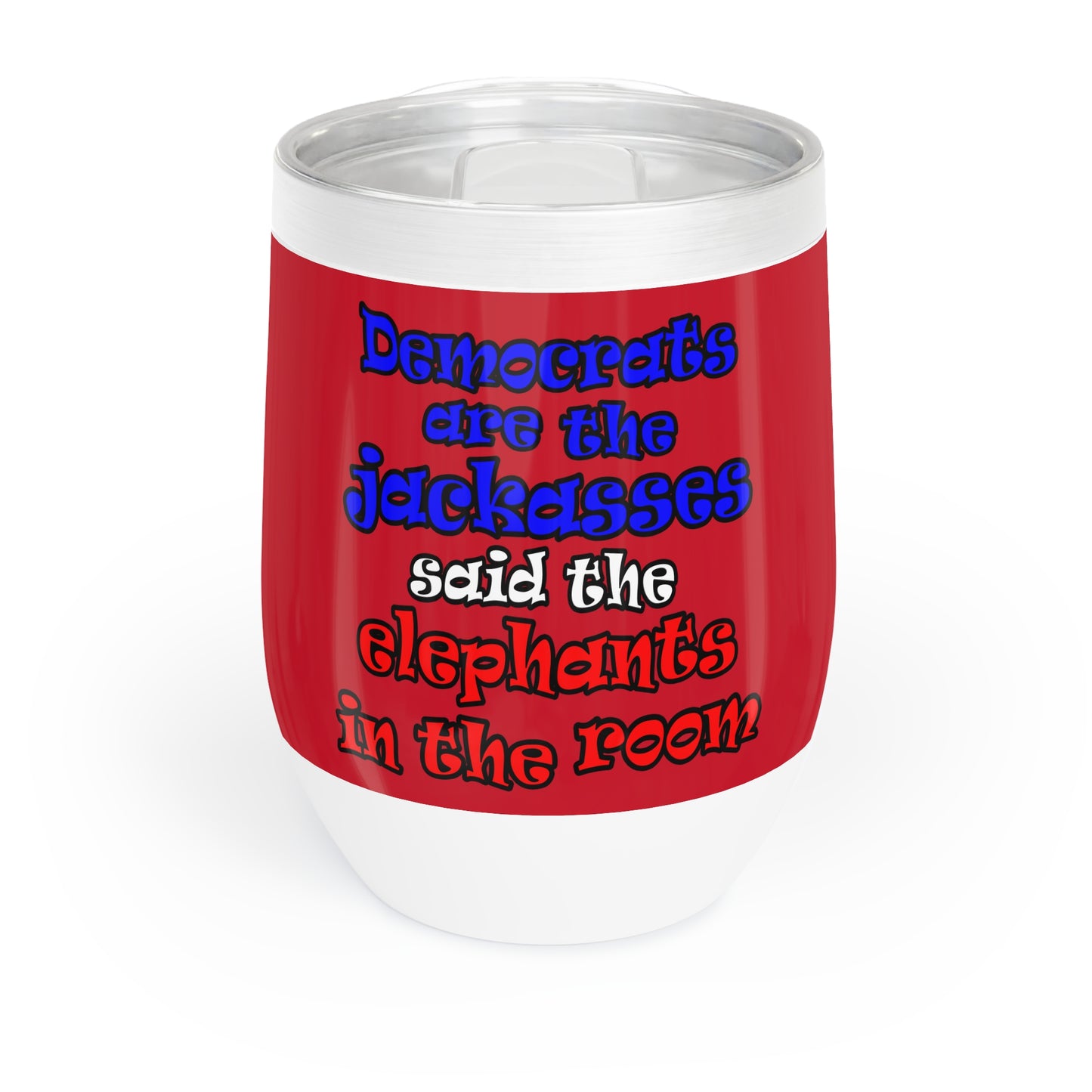 donkeys and elephants - Chill Wine Tumbler (dark red)