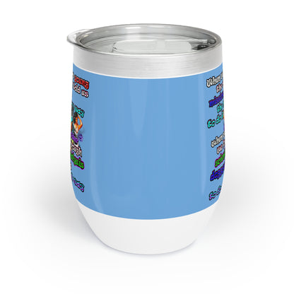 doggystyle - Chill Wine Tumbler (light blue)