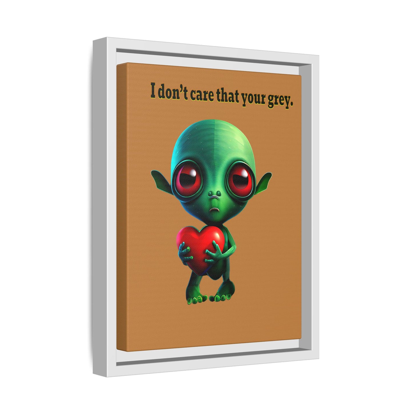 I don't care that your grey - framed canvas art (light brown)