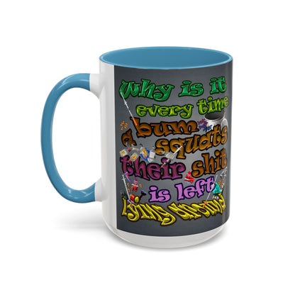 the bum's shit - Accent Mug (grey-light grey)