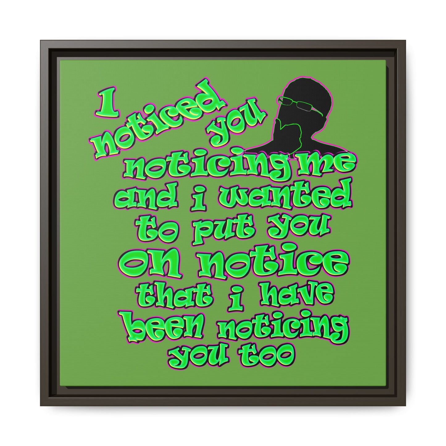 noticed you noticing - framed canvas art (green)