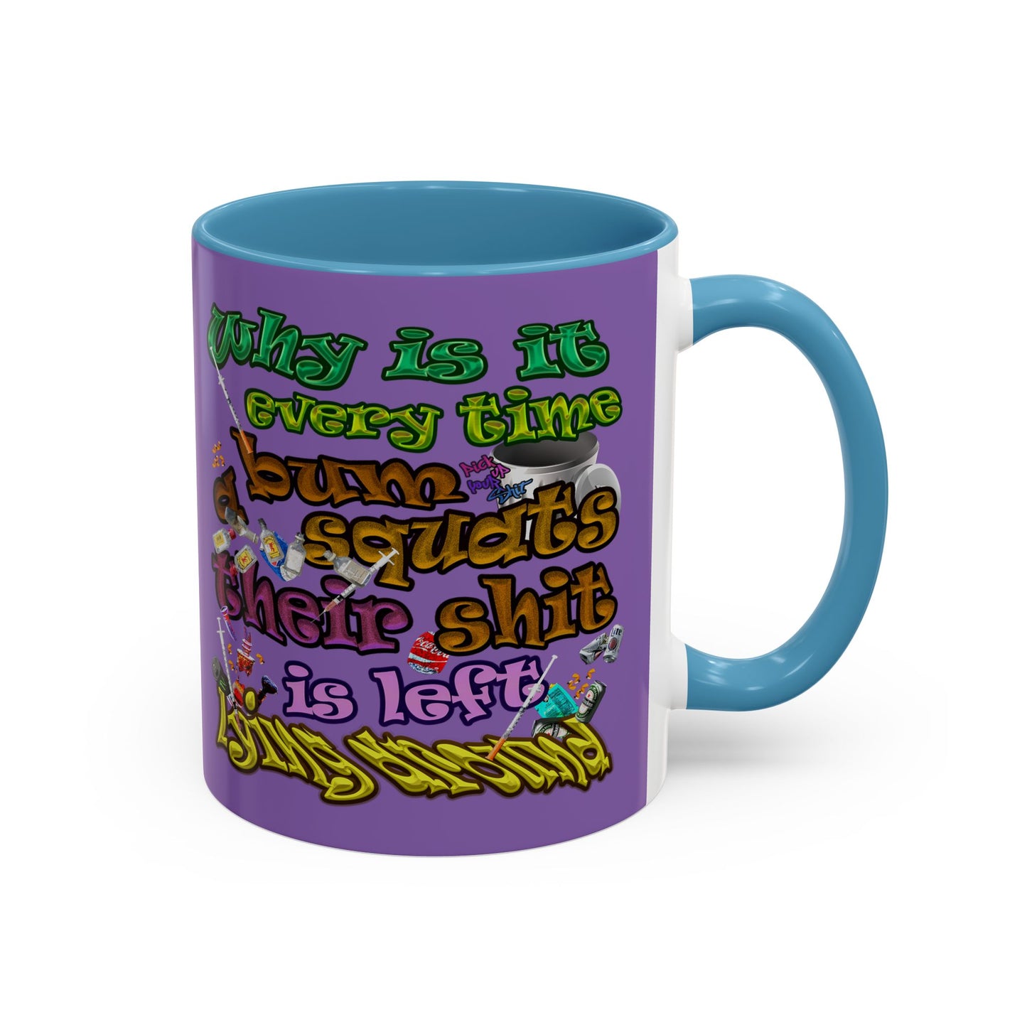 the bum's shit - Accent Mug (light purple)