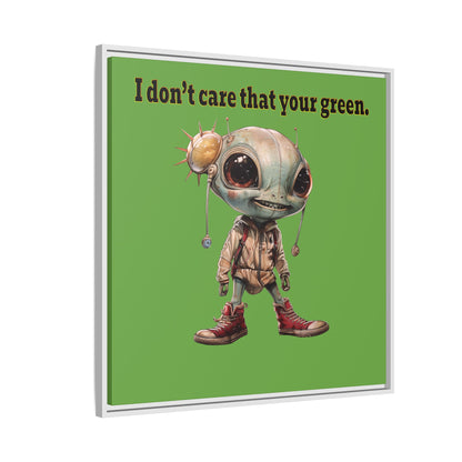 I don't care that your green - framed canvas art (green)
