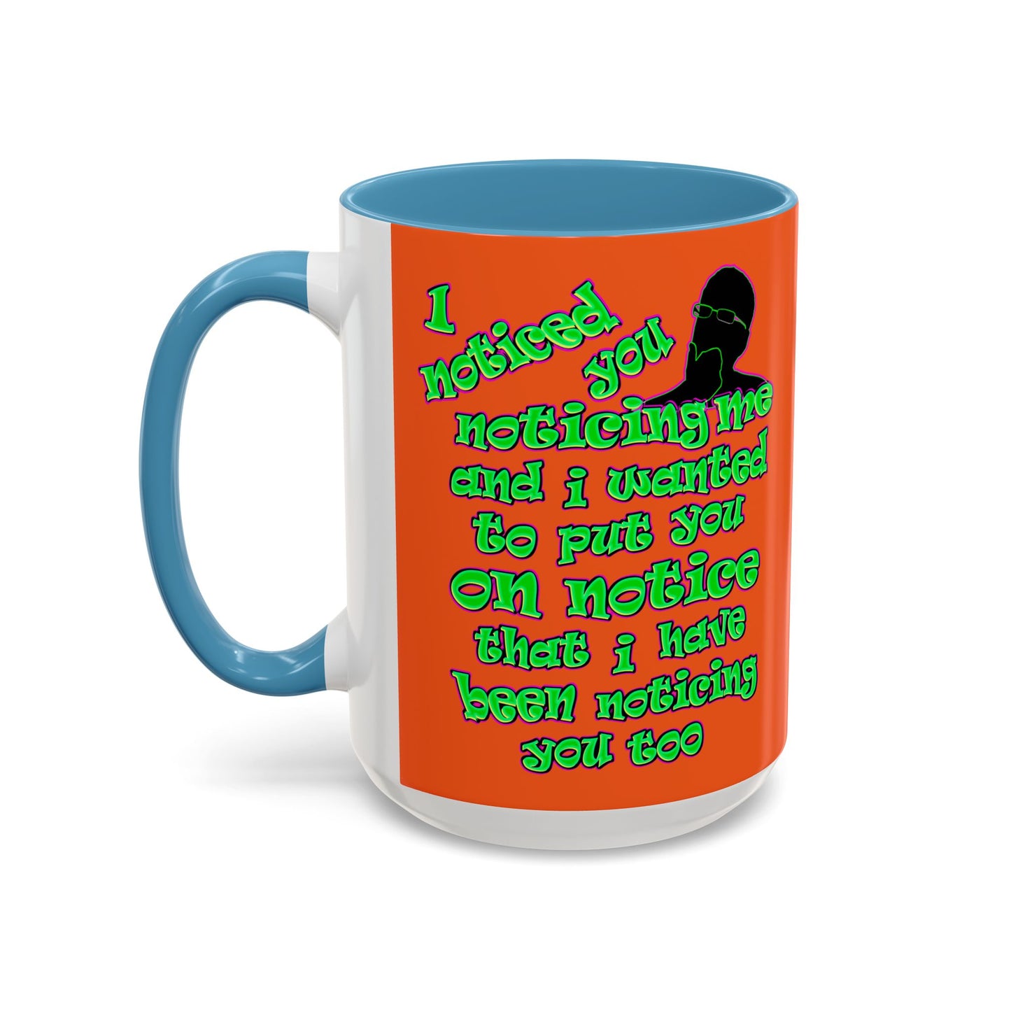noticed you noticing - Accent Mug (orange)