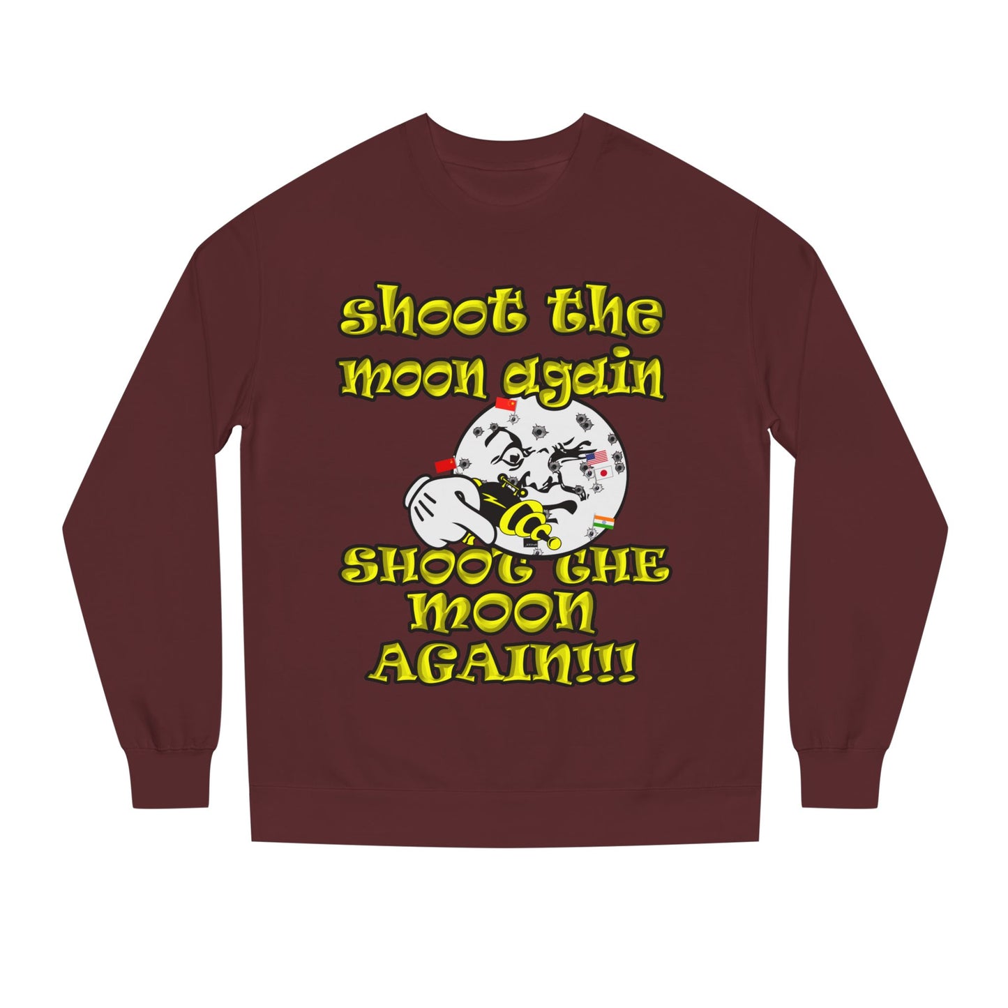 shoot the moon again - Unisex Crew Neck Sweatshirt