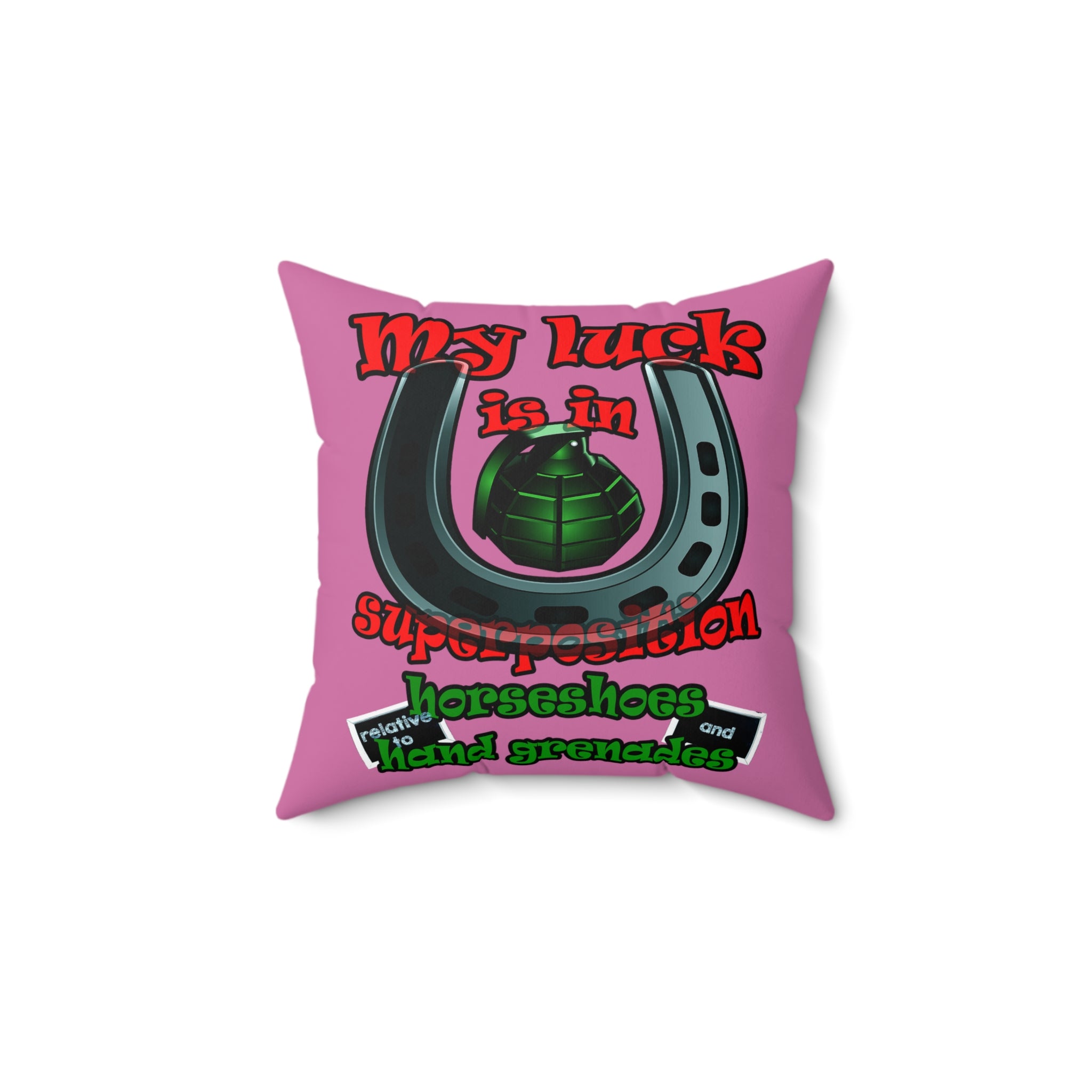 my luck - Spun Polyester Square Pillow - (light pink)