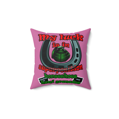my luck - Spun Polyester Square Pillow - (light pink)