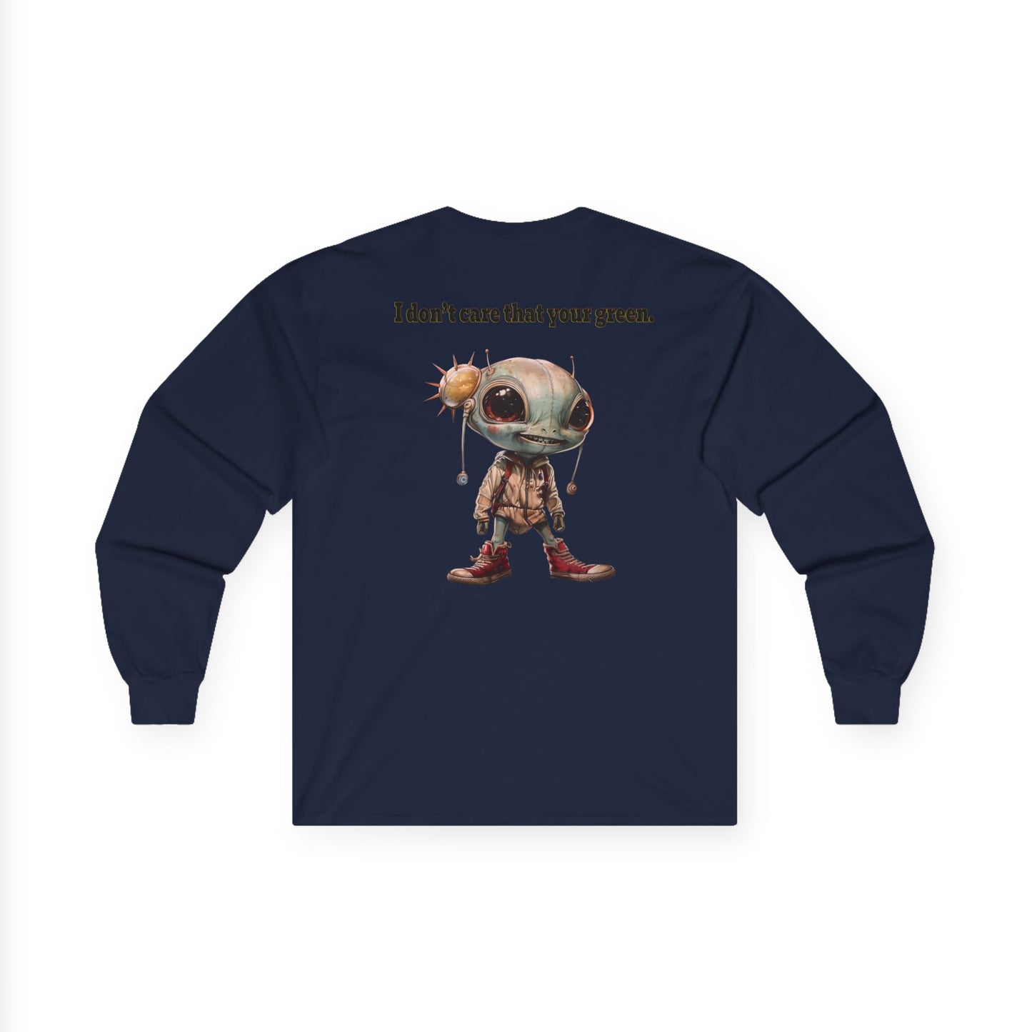 I don't care that your grey - Ultra Cotton Long Sleeve Tee