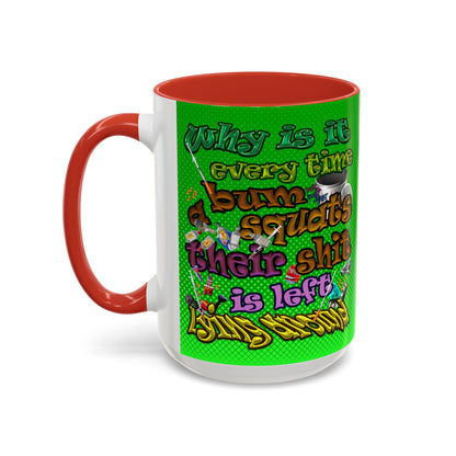 the bum's shit - Accent Mug (logo green)