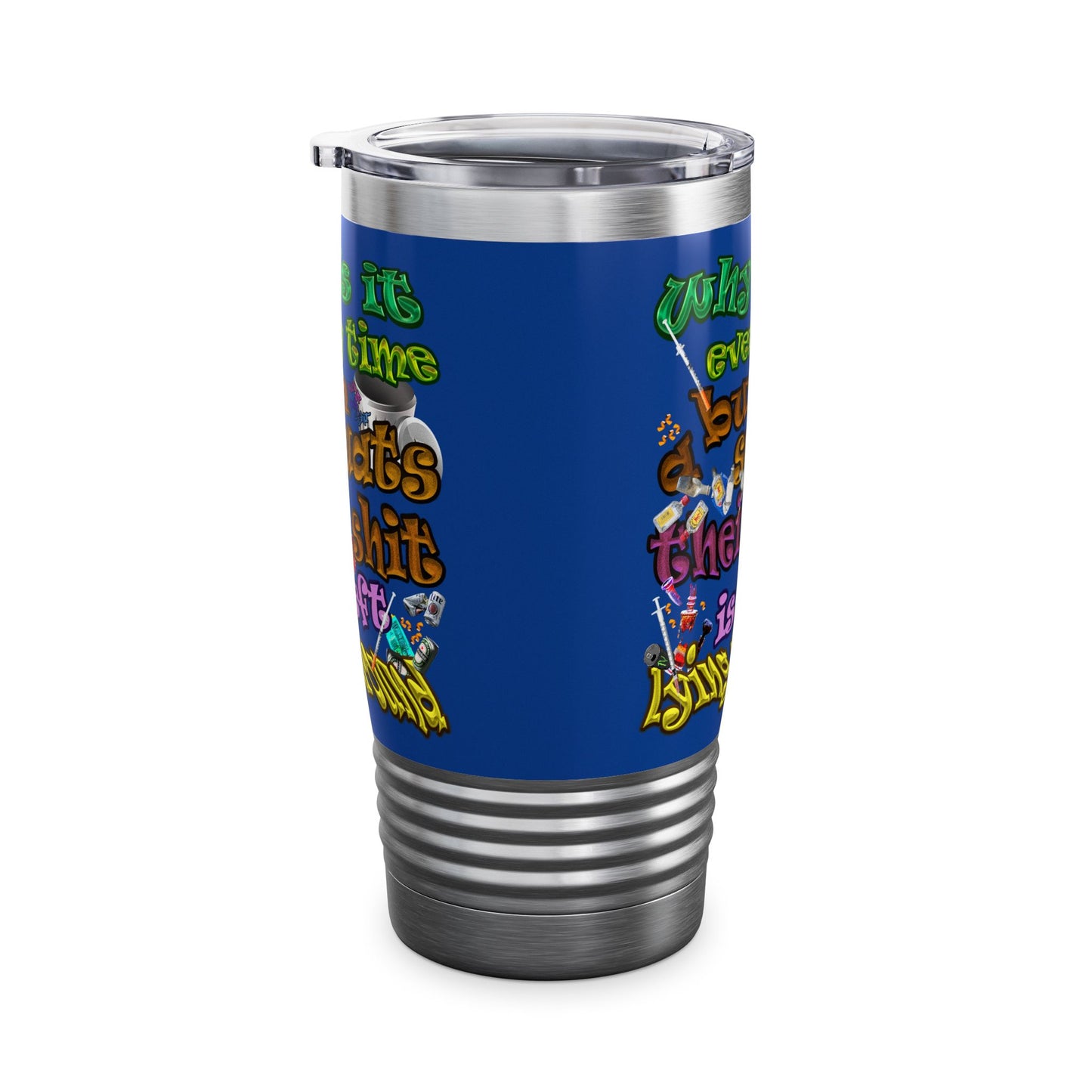 the bum's shit - Ringneck Tumbler, 20oz (dark blue)