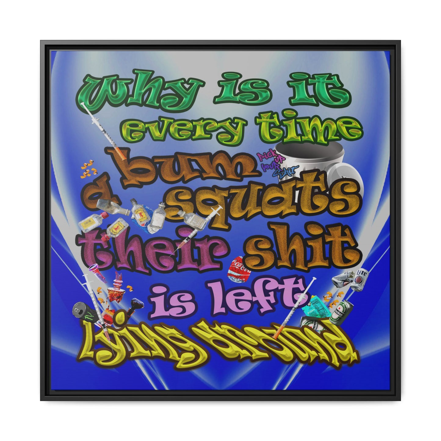 the bum's shit - framed canvas art (blue-white wave)