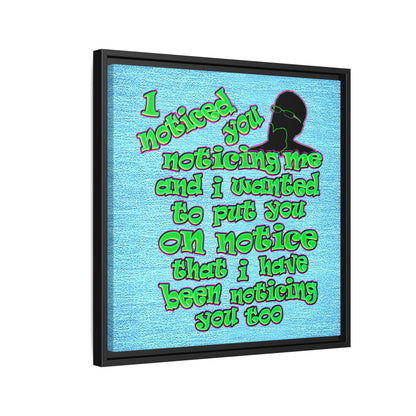noticed you noticing - framed canvas art (faded blue)