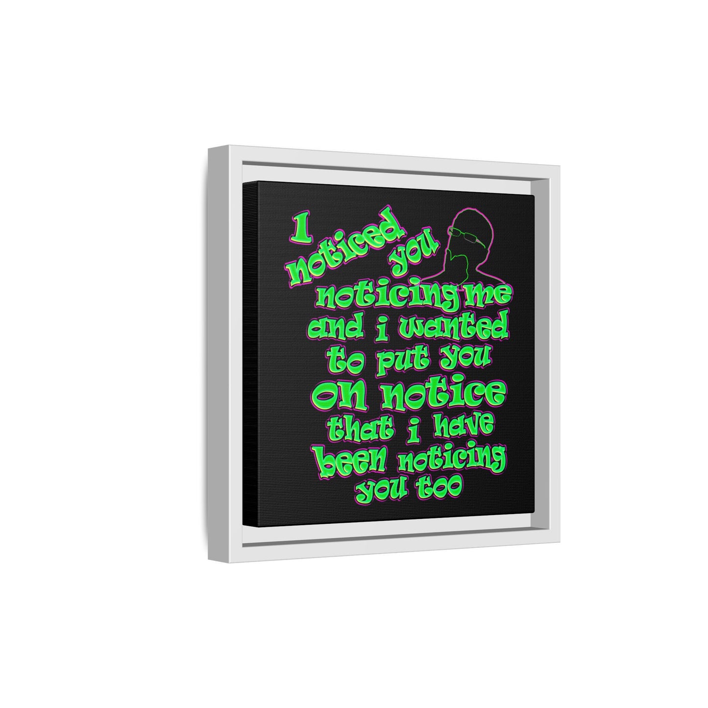 noticed you noticing - framed canvas art (black)