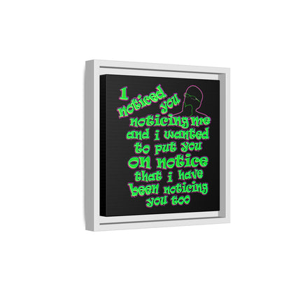 noticed you noticing - framed canvas art (black)