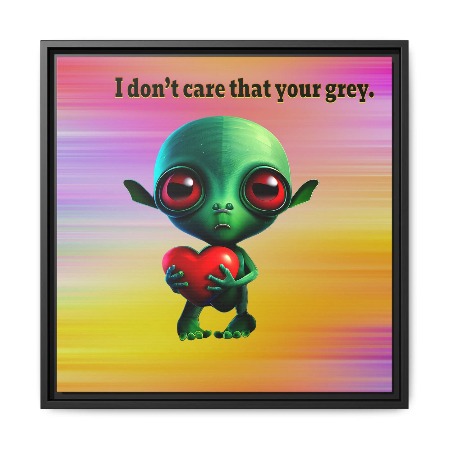 I don't care that your grey - framed canvas art (color blur)