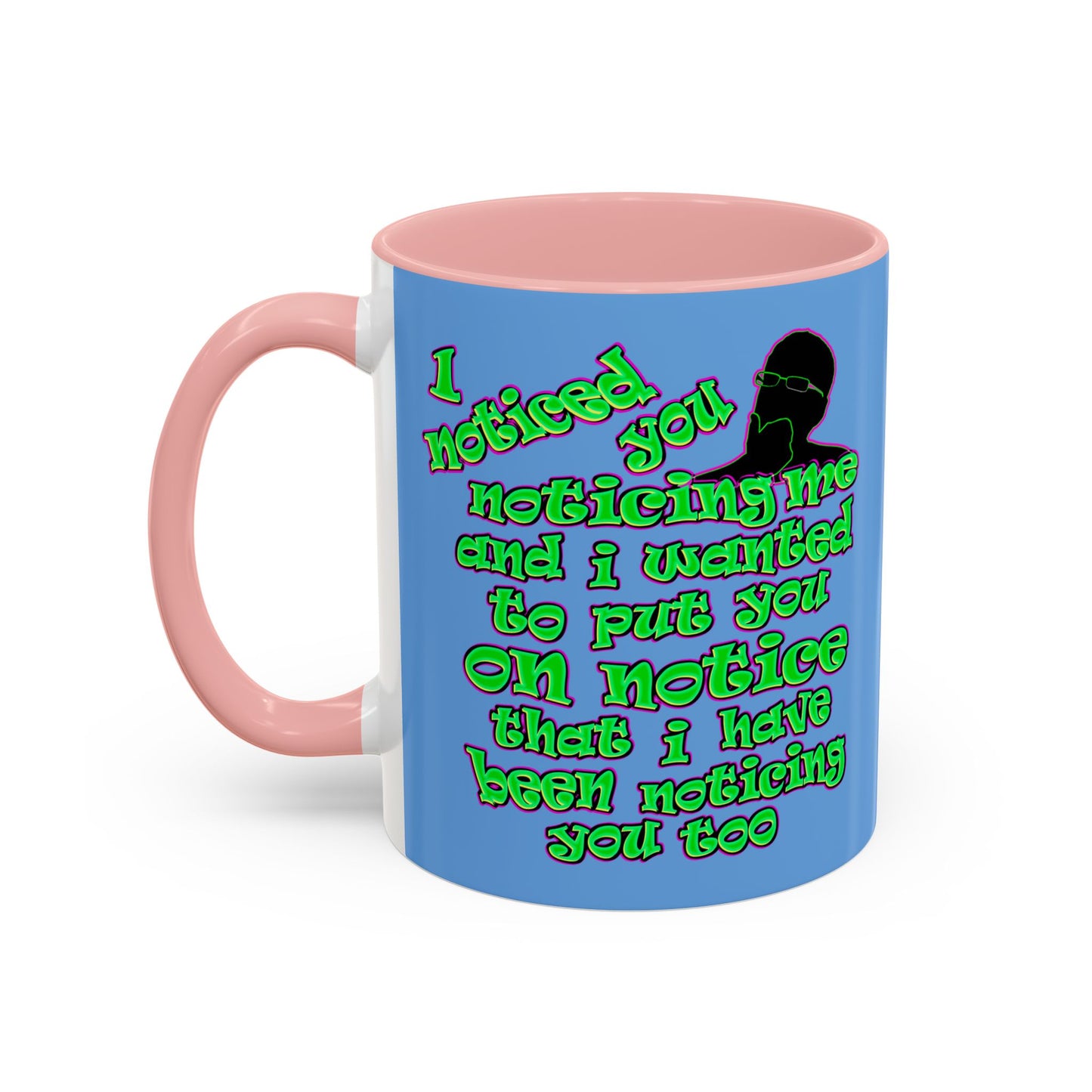 noticed you noticing - Accent Mug (light blue)