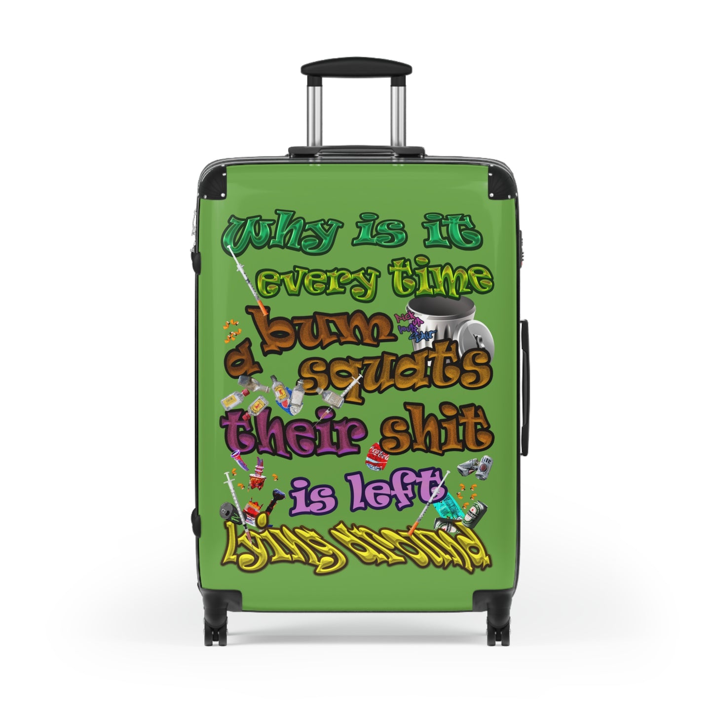 the bum's shit - Suitcase (green)