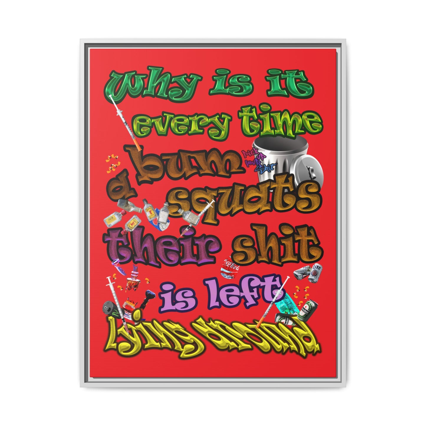 the bum's shit - framed canvas art (red)