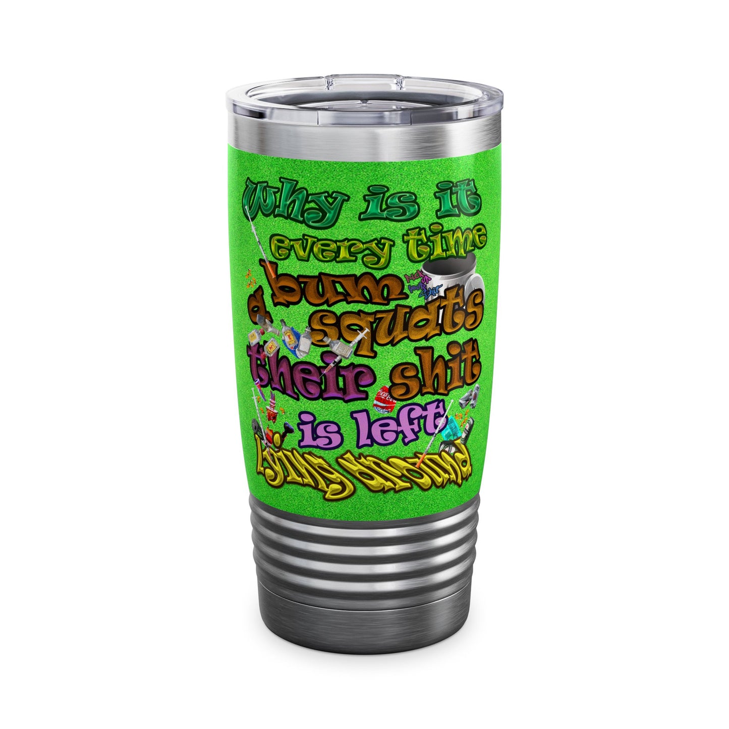the bum's shit - Ringneck Tumbler, 20oz (green turf)