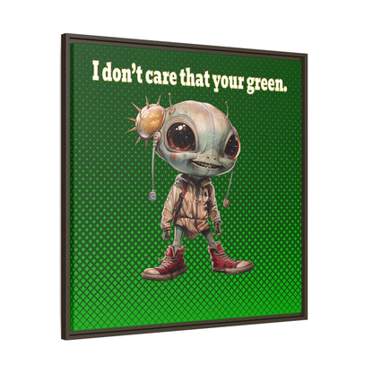 I don't care that your green - framed canvas art (logo green)