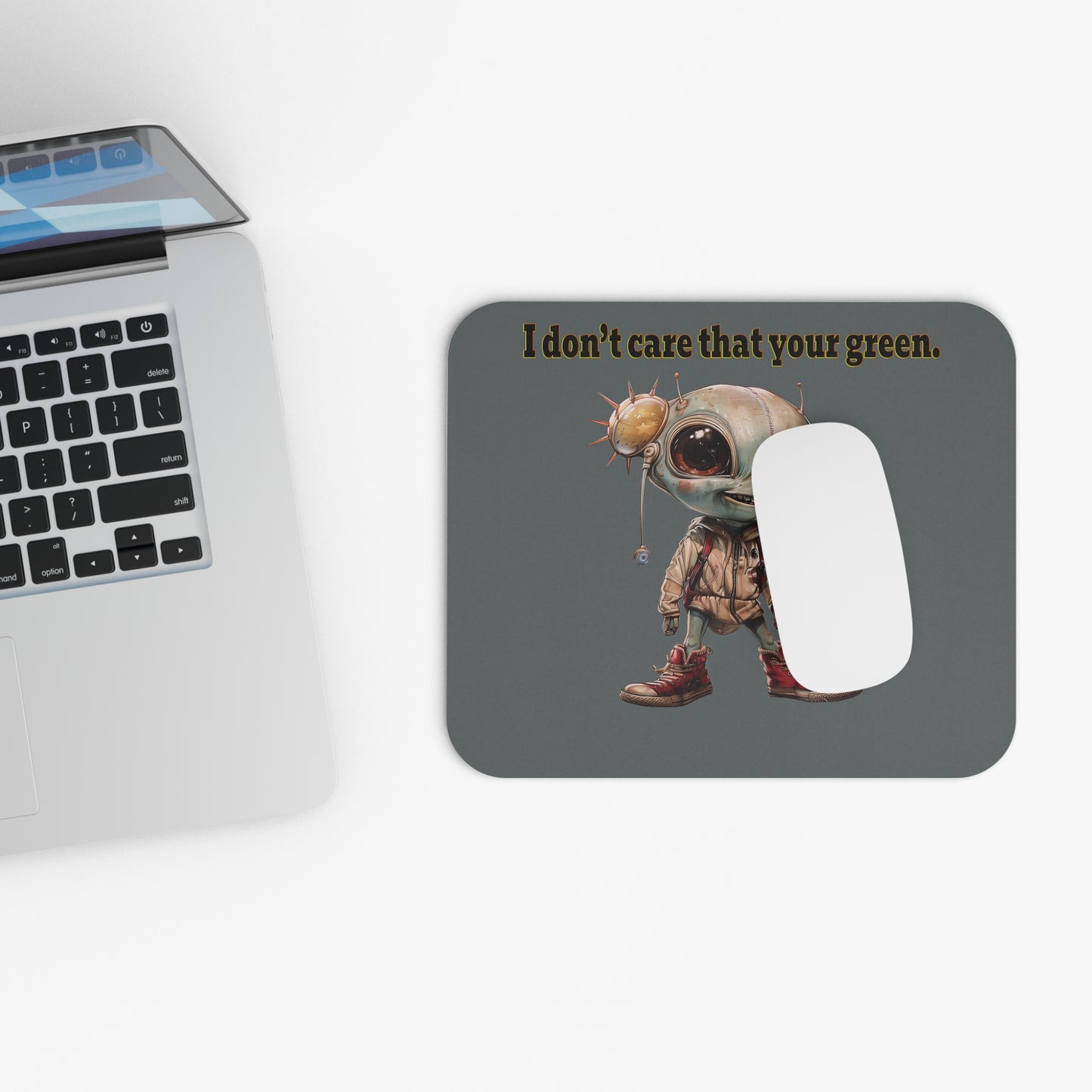I don't care that your green - Mouse Pad (Rectangle) (dark grey)