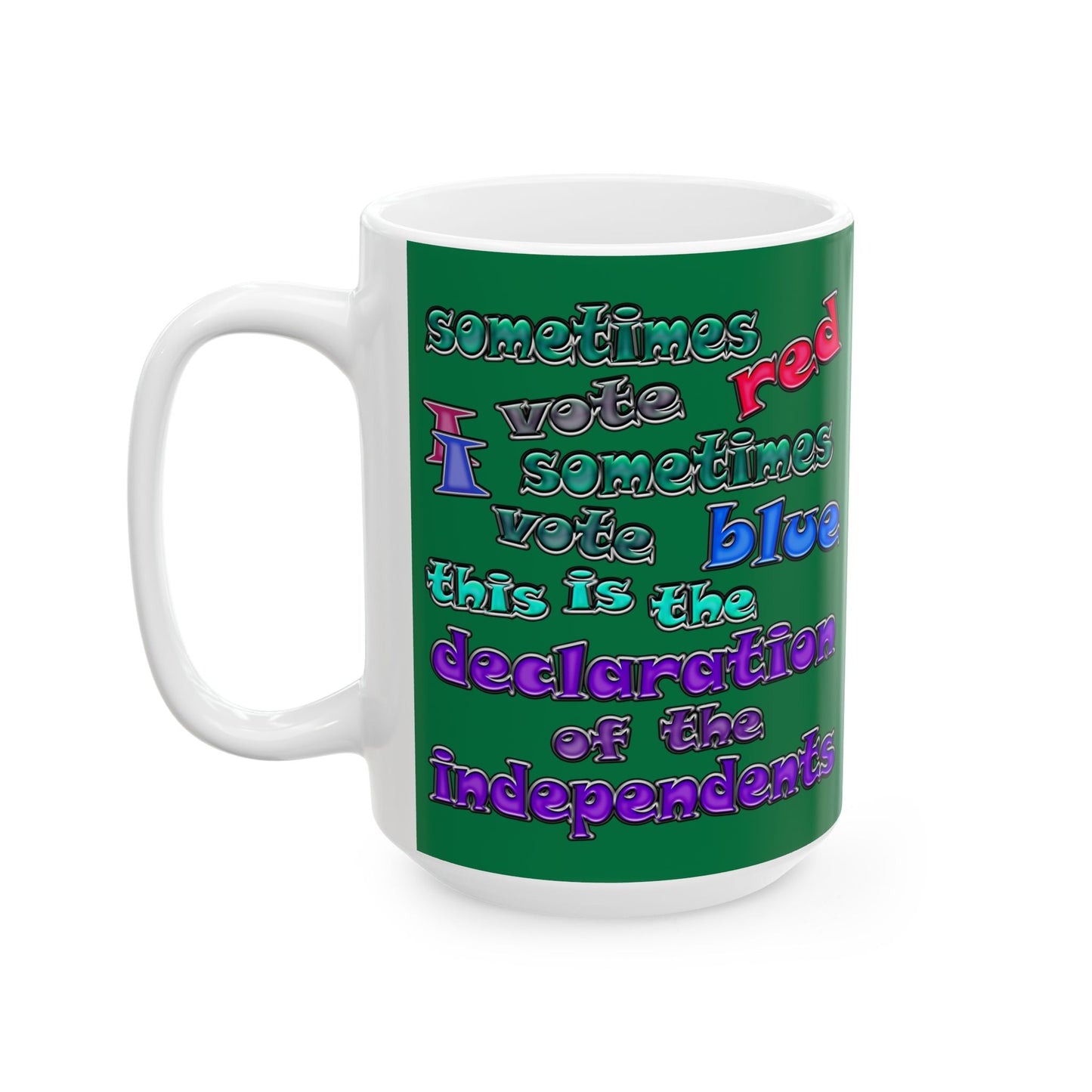 declaration of the independents - White Mug (dark green)