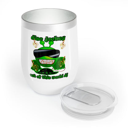 disc jockey - Chill Wine Tumbler (white)
