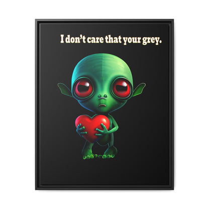 I don't care that your grey - framed canvas art (black)