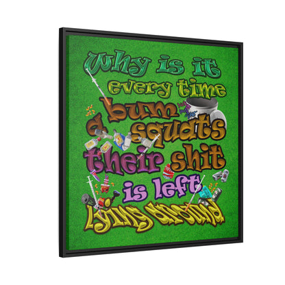 the bum's shit - framed canvas art (green turf)