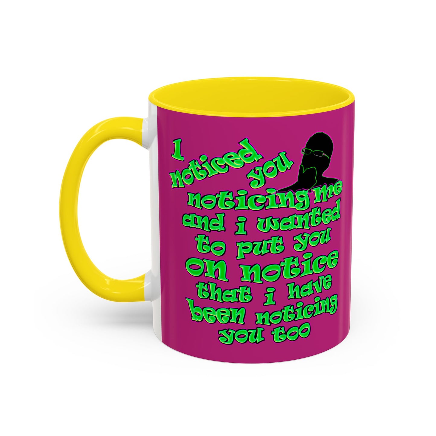 noticed you noticing - Accent Mug (pink)