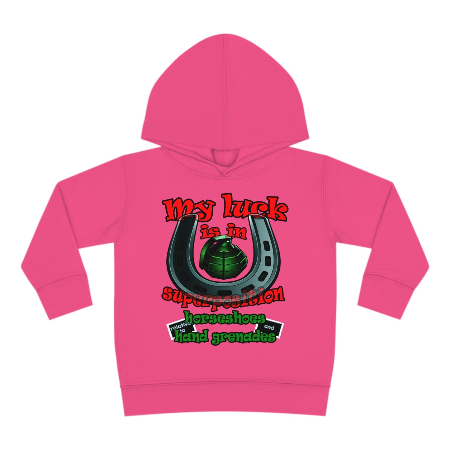 my luck - Toddler Pullover Fleece Hoodie