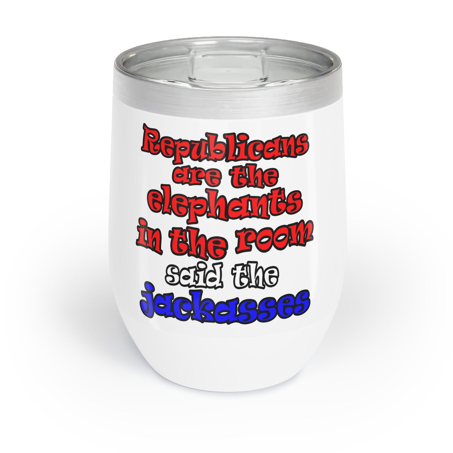 donkeys and elephants - Chill Wine Tumbler (white)