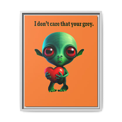 I don't care that your grey - framed canvas art (crusta)