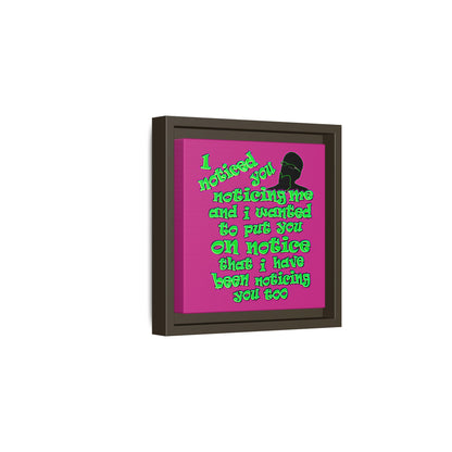 noticed you noticing - framed canvas art (pink)