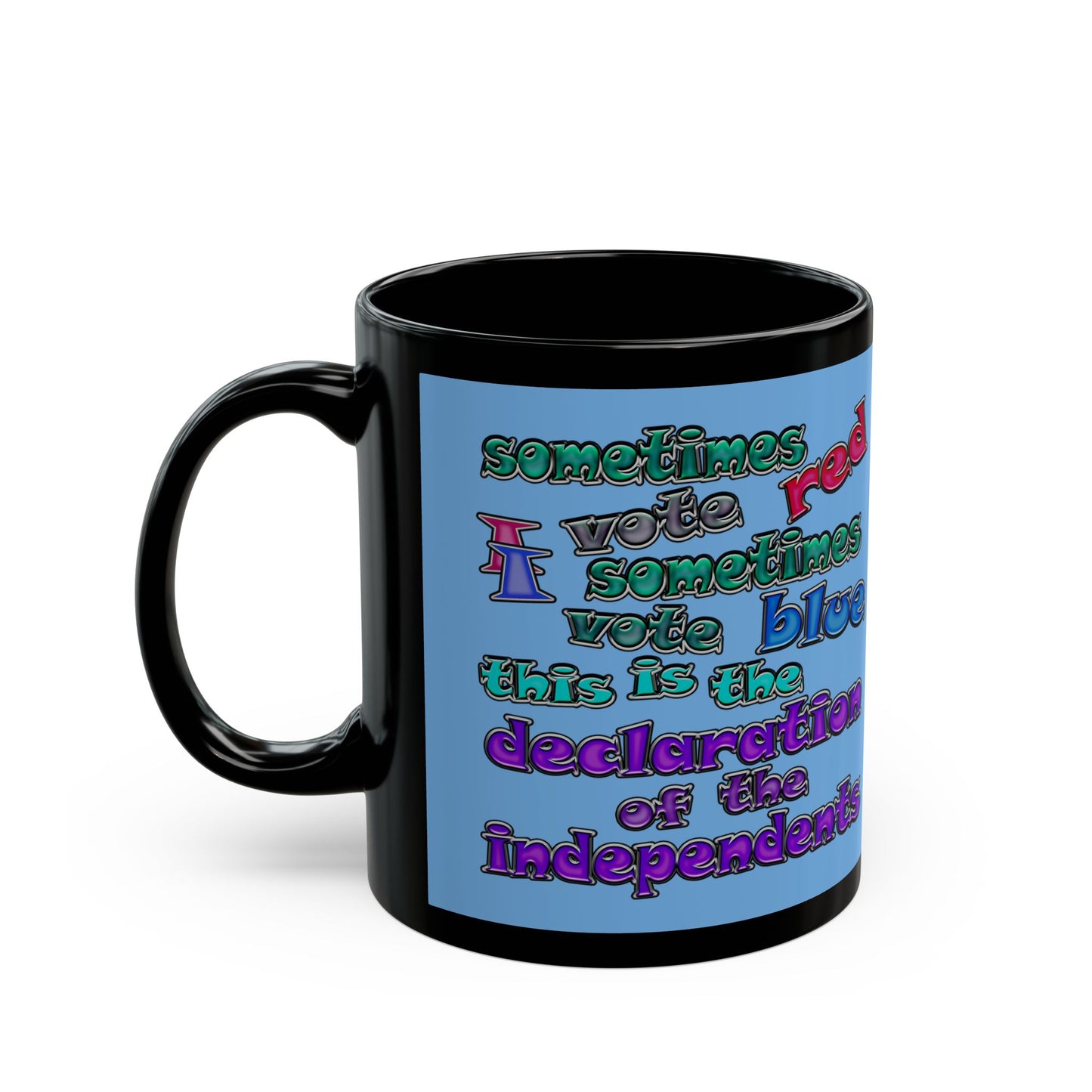 declaration of the independents - Black Mug (light blue)