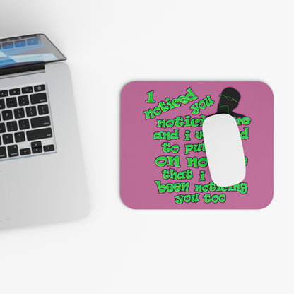 noticed you noticing - Mouse Pad (Rectangle) (light pink)