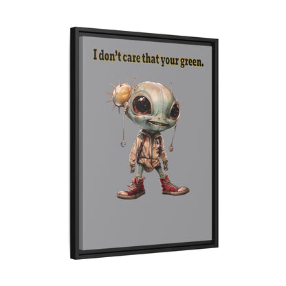 I don't care that your green - framed canvas art (grey)