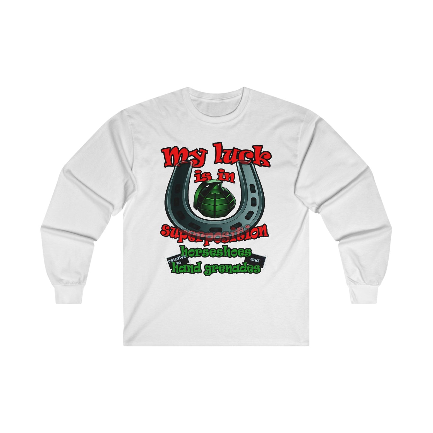my luck - Ultra Cotton Long Sleeve Tee