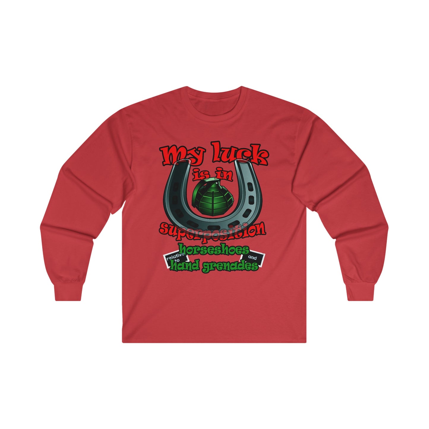 my luck - Ultra Cotton Long Sleeve Tee