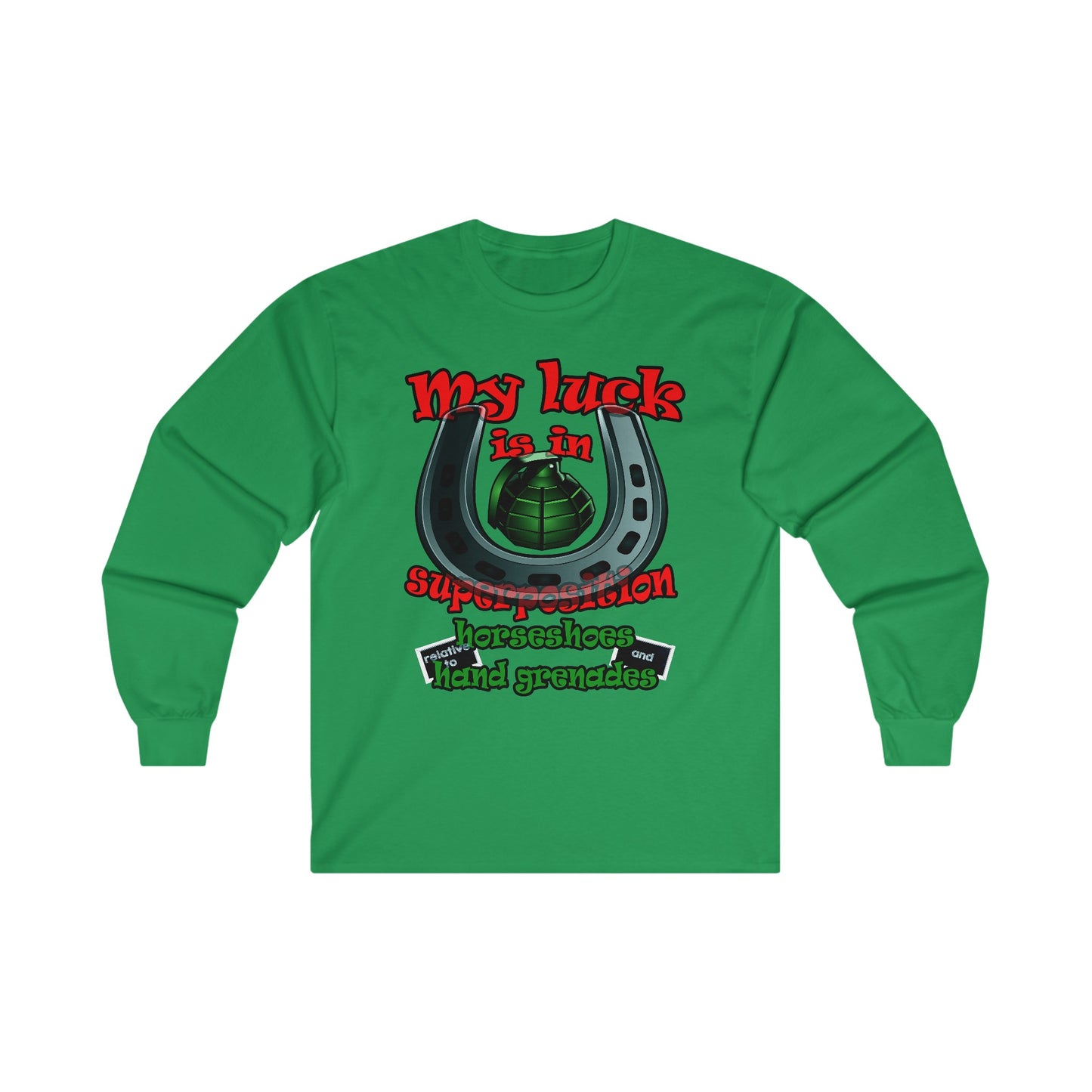 my luck - Ultra Cotton Long Sleeve Tee