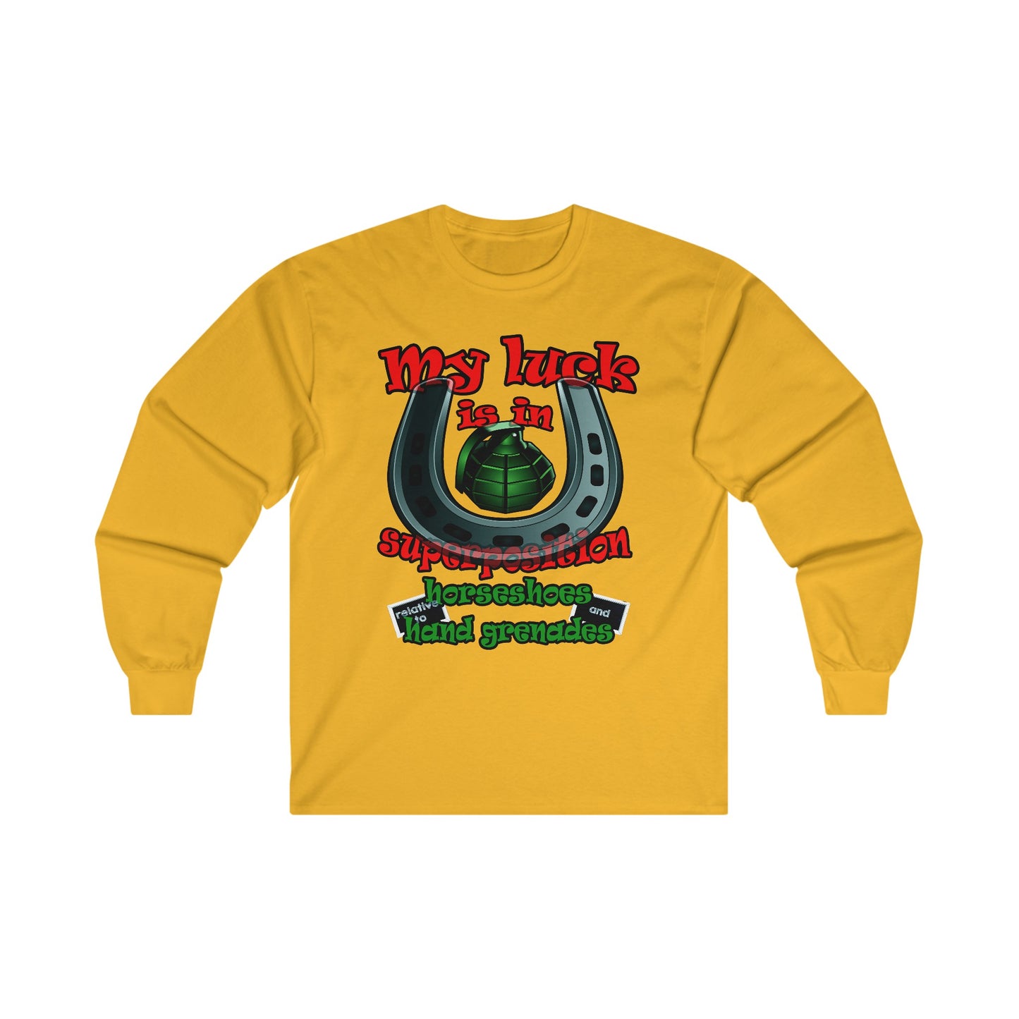 my luck - Ultra Cotton Long Sleeve Tee