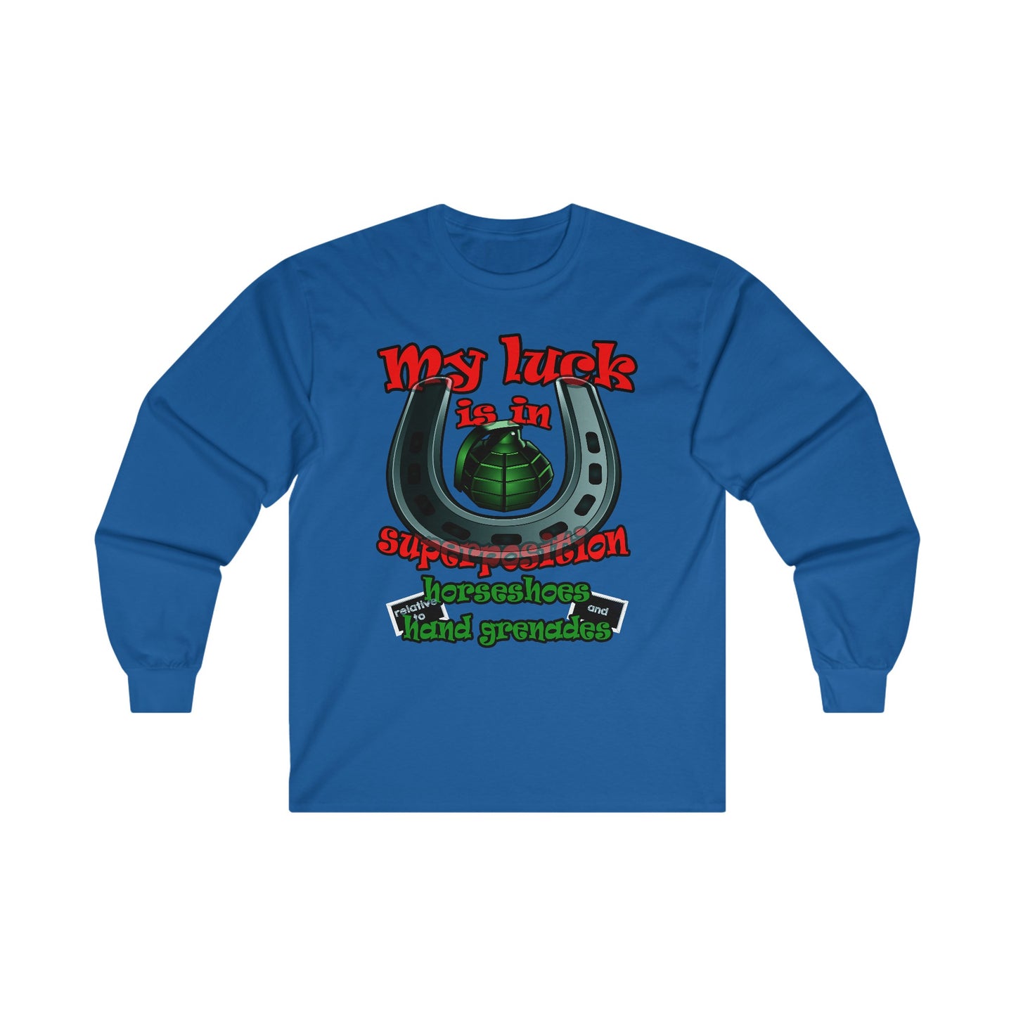 my luck - Ultra Cotton Long Sleeve Tee
