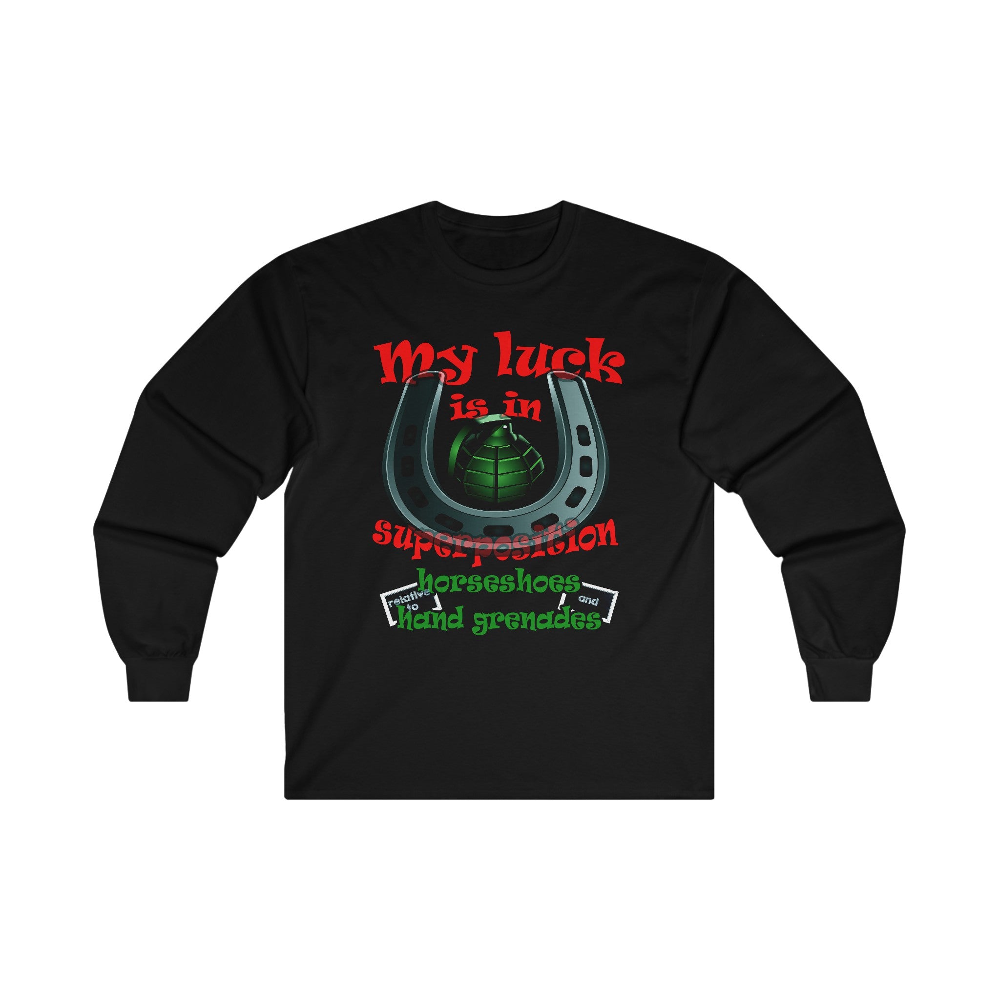 my luck - Ultra Cotton Long Sleeve Tee
